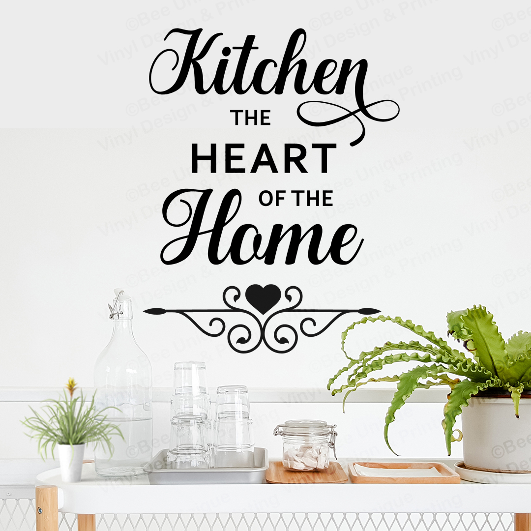 Kitchen The Heart Of The Home Vinyl Decal Quote | Bee Unique